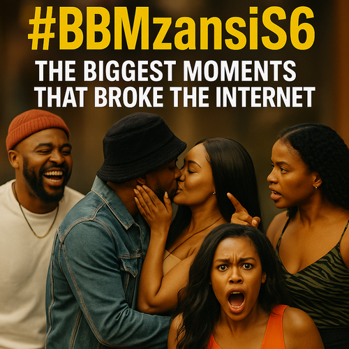 #BBMzansiS6: The Biggest Moments That Broke The Internet